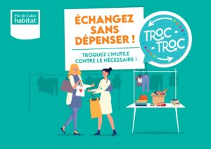Troc-Troc, une opération coup de pouce  pour les locataires de Pas-de-Calais habitat